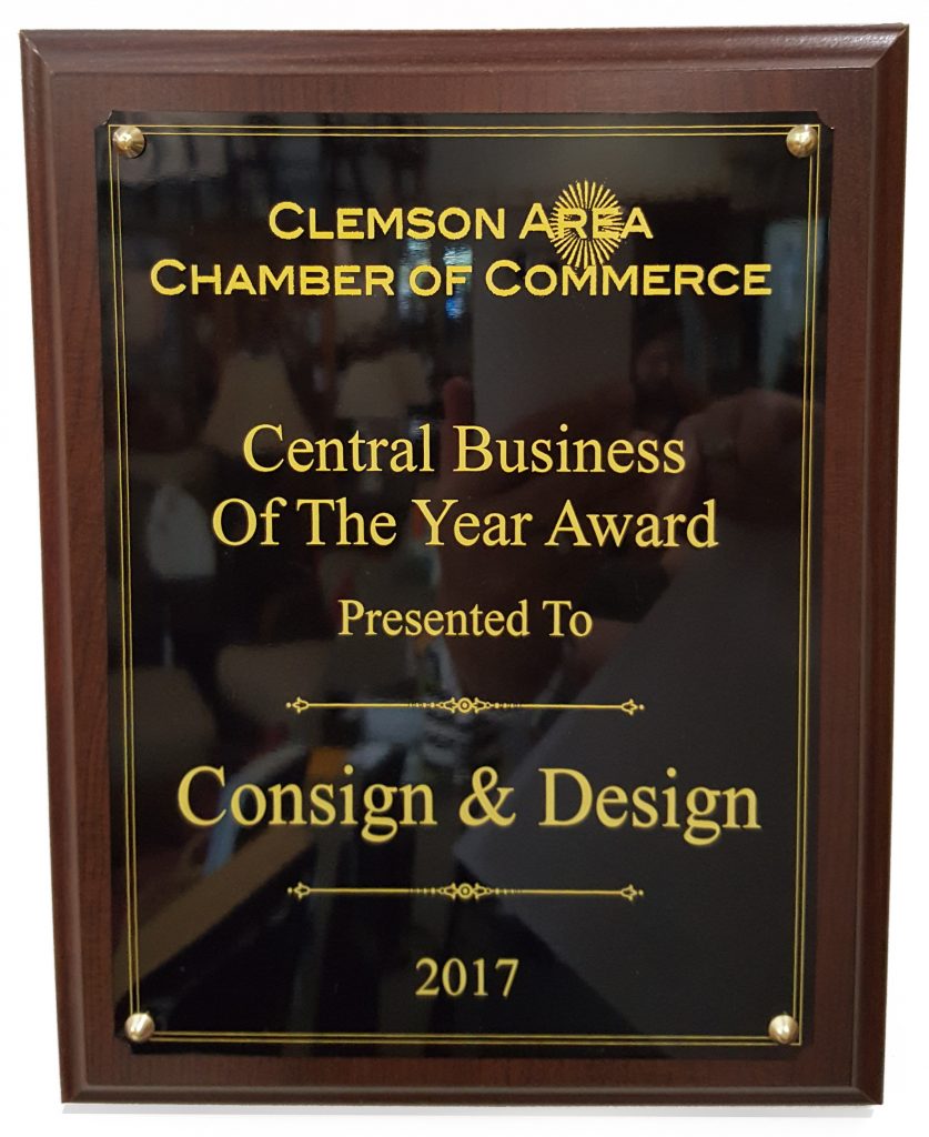 Central Business Of The Year Award Presented to Consign & Design by The Clemson Area Chamber of Commerce!